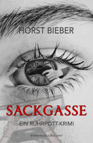 Horst Bieber – Sackgasse – Ein Ruhrpott-Krimi (eBook)