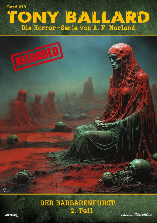Tony Ballard - Reloaded, Band 218: Der Barbarenfürst, 2. Teil: Die große Horror-Serie! (eBook)