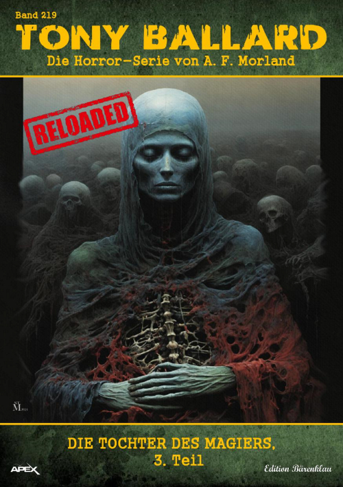 Tony Ballard - Reloaded, Band 219: Die Tochter des Magiers, 3. Teil: Die große Horror-Serie! (eBook)