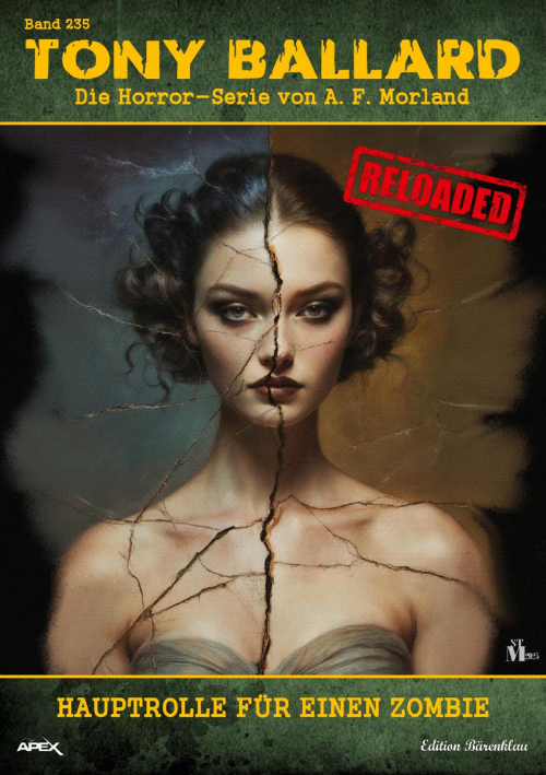 Tony Ballard - Reloaded, Band 235: Hauptrolle für einen Zombie: Die große Horror-Serie! (eBook)