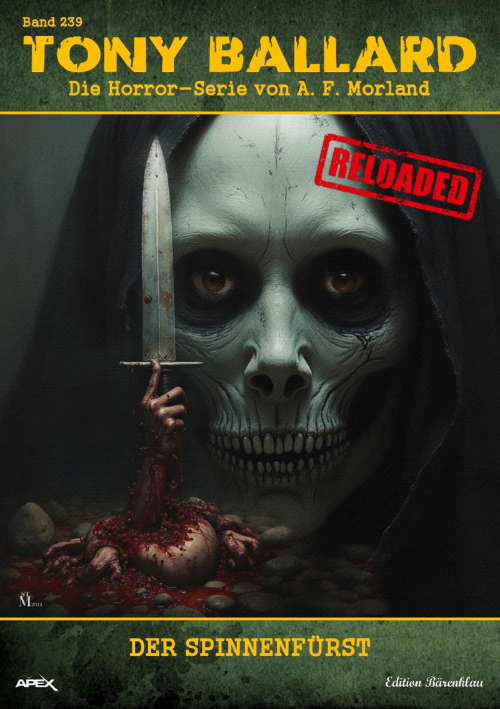 Tony Ballard - Reloaded, Band 239: Der Spinnenfürst: Die große Horror-Serie! (eBook)