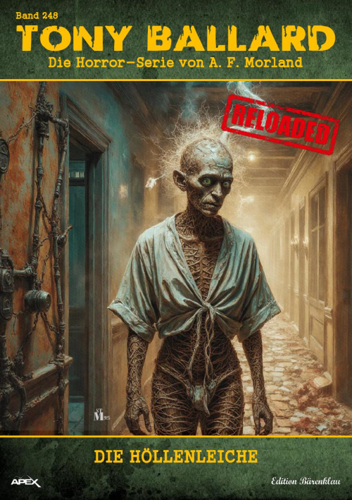 Tony Ballard - Reloaded, Band 248: Die Höllenleiche: Die große Horror-Serie! (eBook)