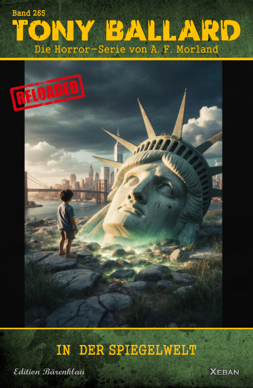 Tony Ballard - Reloaded, Band 265: In der Spiegelwelt: Die große Horror-Serie!