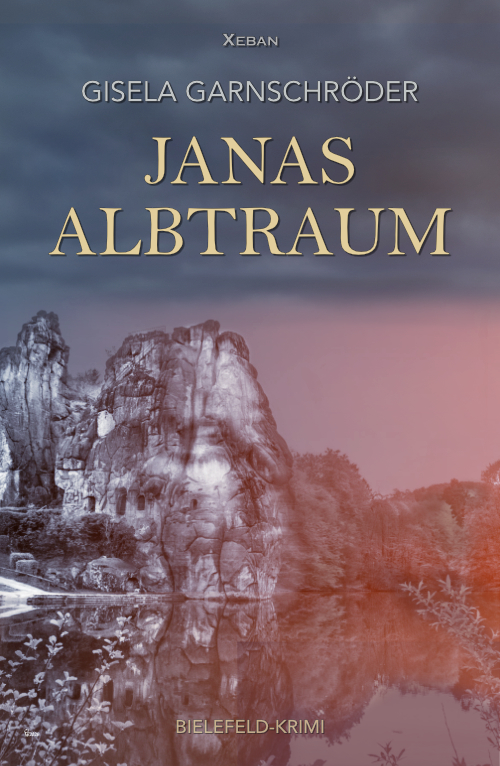 Gisela Garnschröder – Janas Albtraum – Ein Bielefeld-Krimi