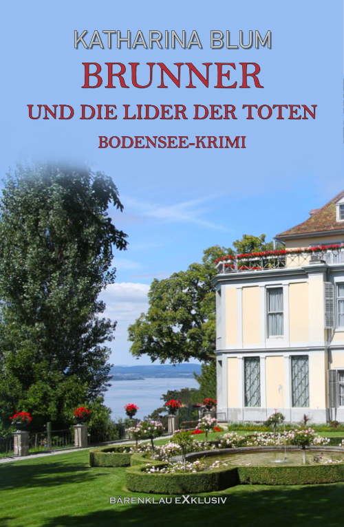 Katharina Blum – Brunner und die Lider der Toten – Ein humorvoller Bodensee-Krimi (eBook)